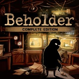 Beholder: Complete Edition