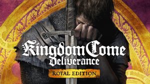 Kingdom Come Deliverance Royal Edition Nintendo Switch